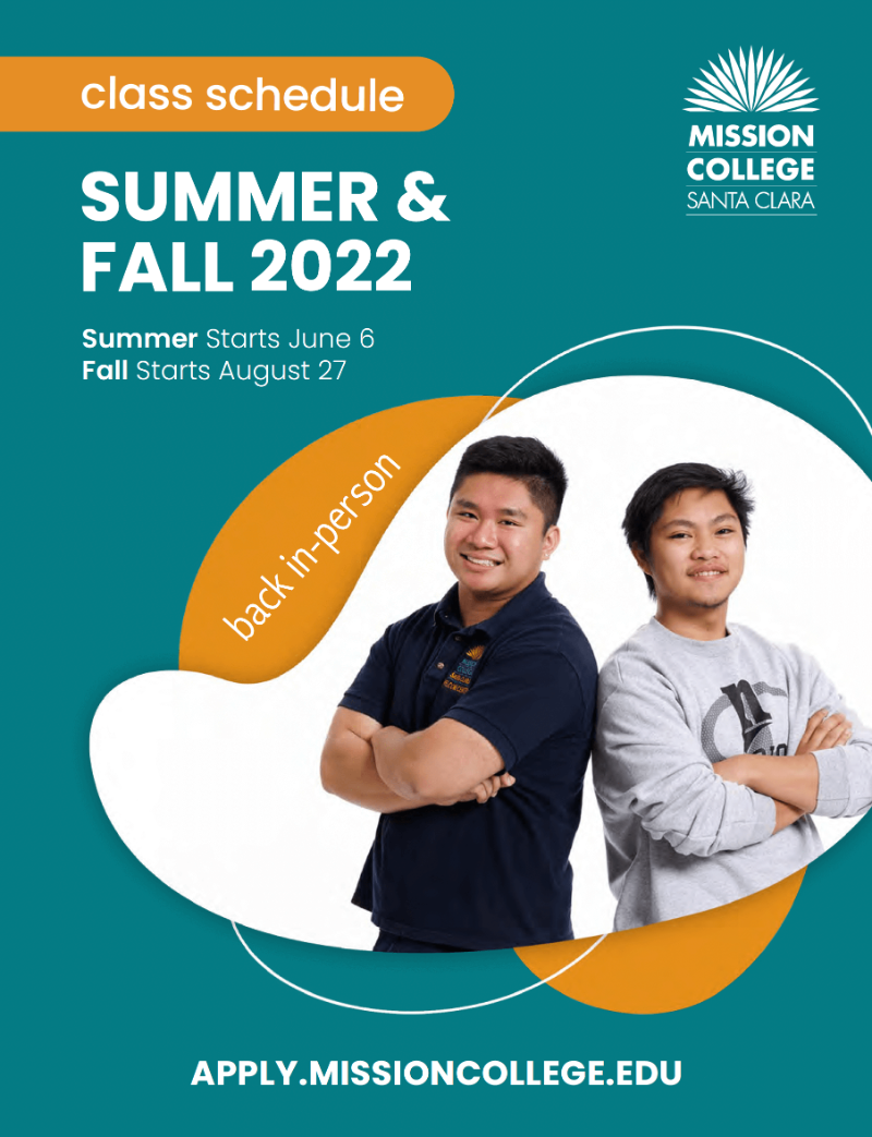 Summer & Fall 2022 Class Schedule for Mission College. Summer starts June 6 Fall Starts August 27. Back in-person! Two young men of Asian descent pose with their arms crossed back to back. One is taller with short black hair and a blue polo shirt. The other is slightly shorter with longer hair and a grey hoodie. He has light facial hair.